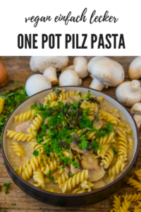 One Pot Pilz Pasta vegan